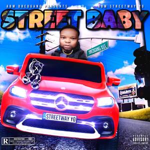 STREET BABY (Explicit)
