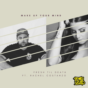 Make up Your Mind (CABS Remix)