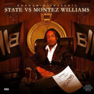 State vs Montez Williams (Explicit)