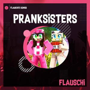 Pranksisters (feat. CandyPRP & IsyCheesy)