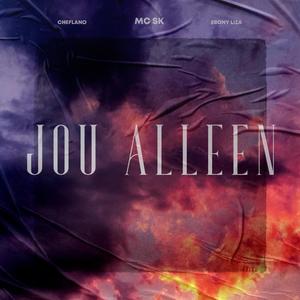 Jou Alleen(feat. Cheflano & Ebony Liza) (Explicit)