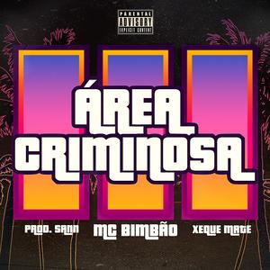 Área Criminosa 3 (Explicit)