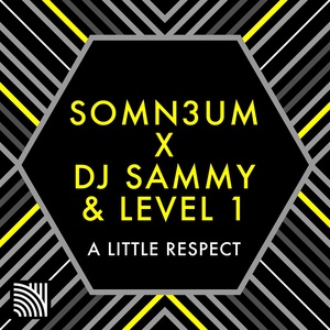 A Little Respect (Somn3un Supertech Remix)