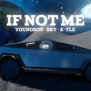 If Not Me (Explicit)