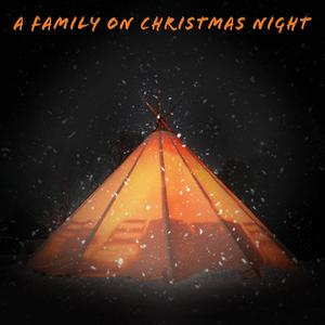 A Family On Christmas Night