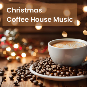 Christmas Coffee House Music