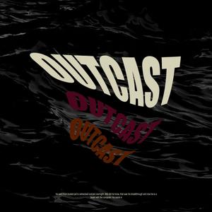 OUTCAST (interlude) (Explicit)