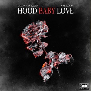 Hood Baby Love (Explicit)