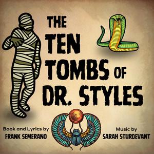 The Ten Tombs of Dr. Styles (Delux Edition)