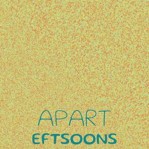 Apart Eftsoons