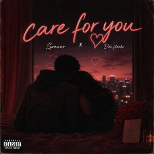 Care For You (feat. Dee flocks) (Explicit)