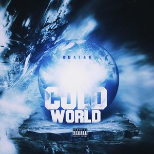 Cold World (Explicit)