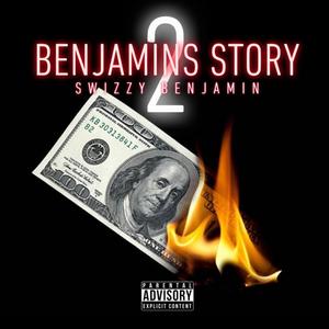 Benjamins Story 2 (Explicit)