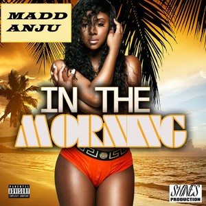 In The Morning (Explicit)