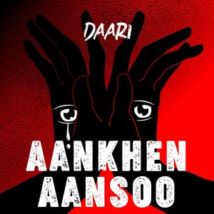 Aankhen Aansoo (Explicit)