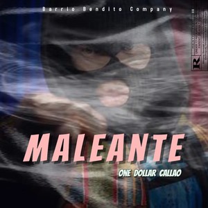 Maleante (Explicit)