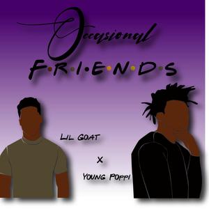 Occasional Friends (Explicit)