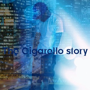 The Cigarello Story (Explicit)