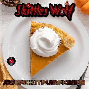 Just Pick It Pumpking Pie (feat. Wolfgang Van Halen) [Explicit]