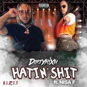 Hatin' **** (feat. NisaF) (Explicit)