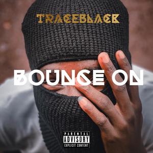 bounce on (Explicit)