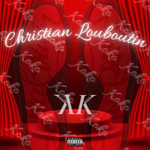 Christian Louboutin (Explicit)