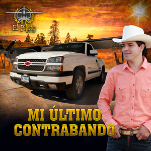 Mi Último Contrabando