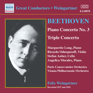 BEETHOVEN: Piano Concerto No. 3 / Triple Concerto (Weingartner) [1937-1939]