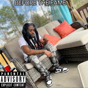 BEFORE THE FAME (Explicit)