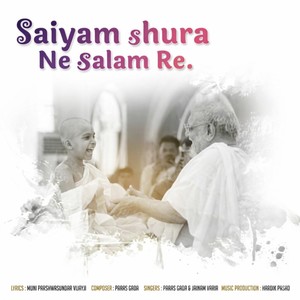 Saiyam Shura Ne Salam Re