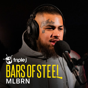 MLBRN (triple j Bars of Steel|Explicit)