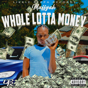 Whole Lotta Money (Explicit)