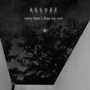 every time i close my eyes