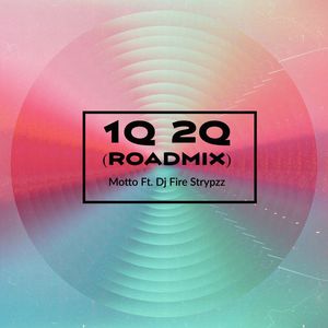 1Q 2Q (Roadmix)