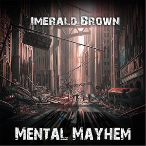 Mental Mayhem (Explicit)