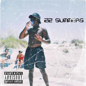 22 SUMMERS (Explicit)