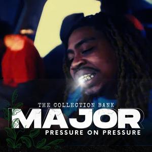 PRESSURE ON PRESSURE by CJ MAJOR (Explicit)