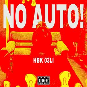 NO AUTO ! (Explicit)