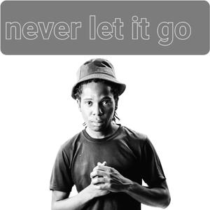 Don't let it go (feat. April Twist) (Explicit)