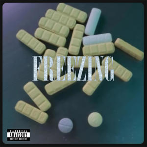 FREEZING (Explicit)