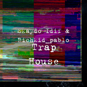 Trap House (Explicit)