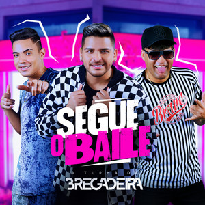 Segue o Baile (Explicit)