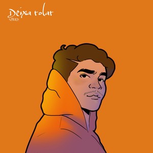 Deixa Rolar (Speed up Version)