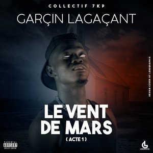 Le Vent de mars (Acte 1|Explicit)
