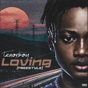 Loving (freestyle|Explicit)