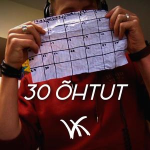30 Õhtut (Explicit)