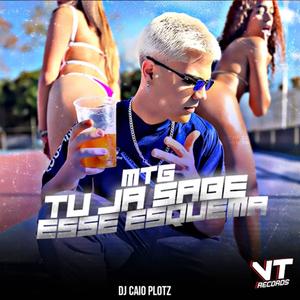 MTG - Ja Sabe Esse Esquema (feat. VT Prod) (Explicit)