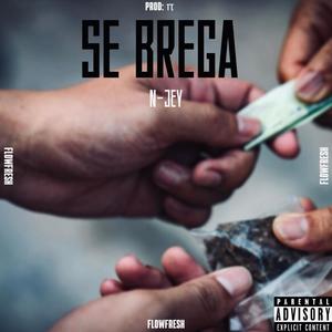 Se Brega (Explicit)