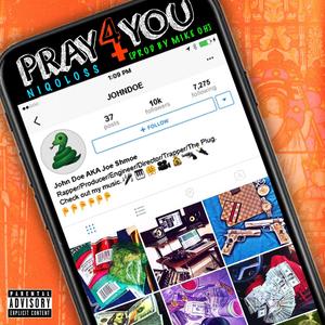 Pray 4 You (Explicit)