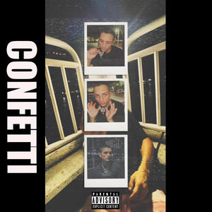 Confetti (Explicit)